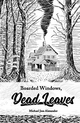 Boarded Windows, Dead Leaves Book Cover