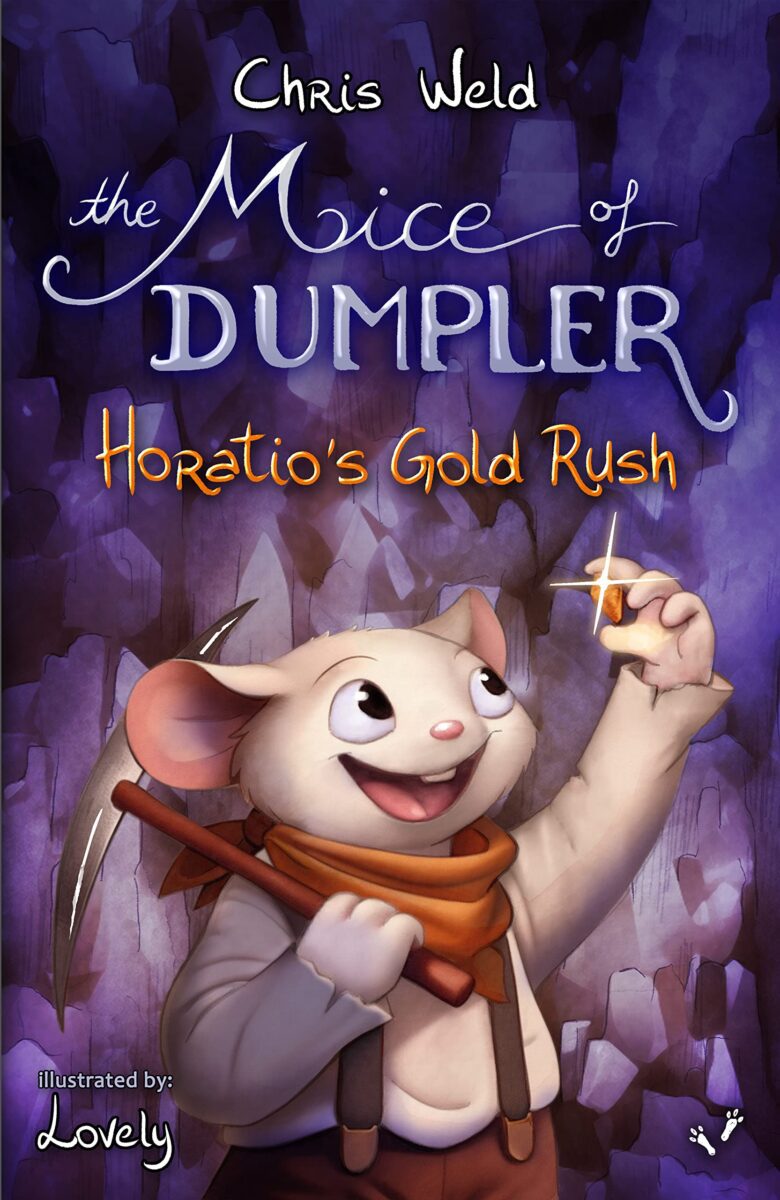The Mice of Dumpler: Horatio's Gold Rush