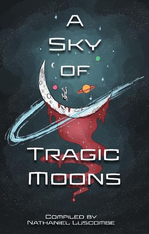 A Sky of Tragic Moons Book Cover
