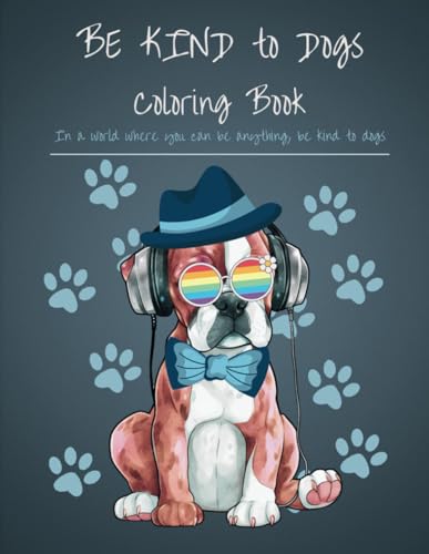 Be Kind to Dogs Book Cover